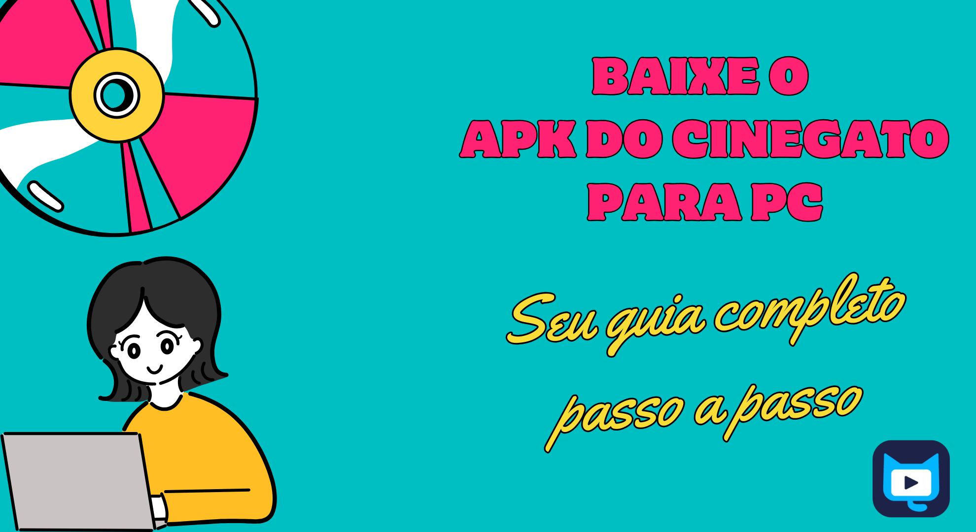 Guia completo do Cinegato APK para PC Windows e Mac